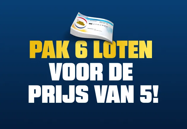 Advertentie met de tekst 'Pak 6 loten voor de prijs van 5!' en een afbeelding van loten.